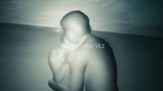 Trailer  - Una (Última) Vez