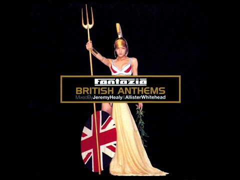 Fantazia: British Anthems - CD2 Mixed By Allister Whitehead