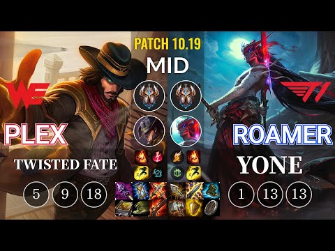 WE Plex Twisted Fate vs T1 Roamer Yone Mid - KR Patch 10.19