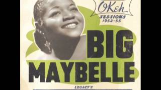 Big Maybelle - Way Back Home