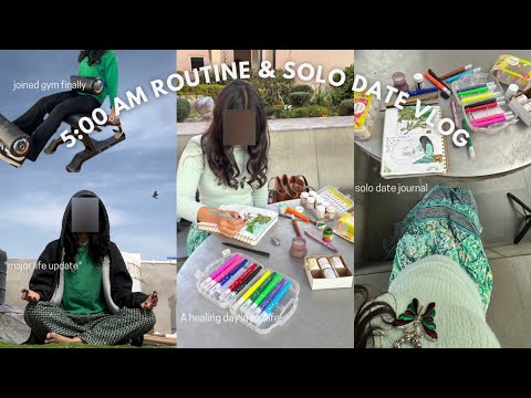 5 AM Routine & Solo Date Vlog 🍃| Healing & Major Life Updates 🧚‍♀️