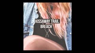 Kissaway Trail -  