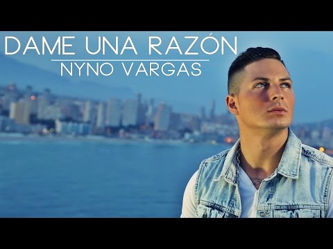 Nyno Vargas - Dame Una Razón (Videoclip Oficial)