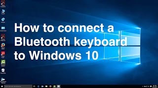 How to connect a Bluetooth keyboard to Windows 10