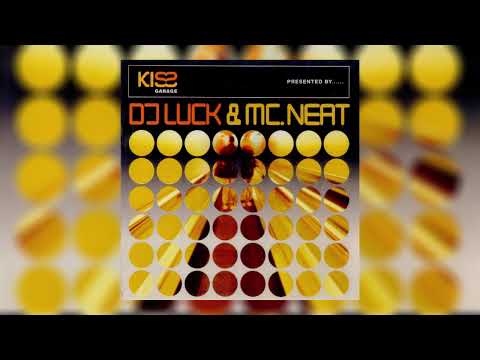 DJ Luck & MC Neat – Kiss Garage (CD2) [2000]