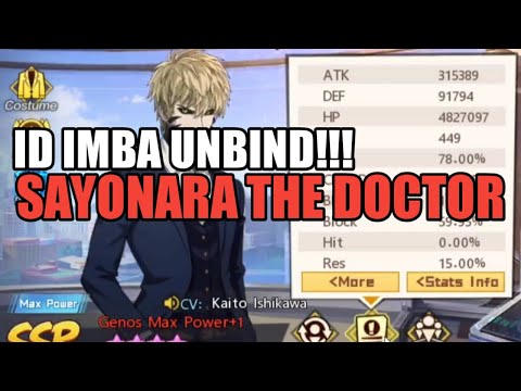 SAYONARA THE DOCTOR - ID IMBA UNBIND!! || One Punch Man The Strongest