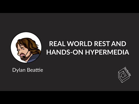 🚀  Real World REST and Hands-On Hypermedia (Dylan Beattie)