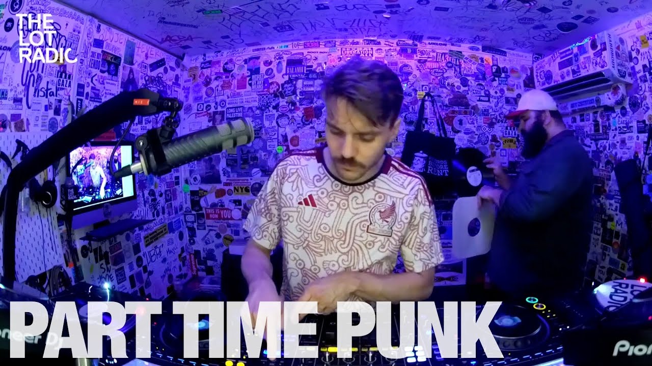 Unknown Artist - PART TIME PUNK @TheLotRadio 08-14-2024