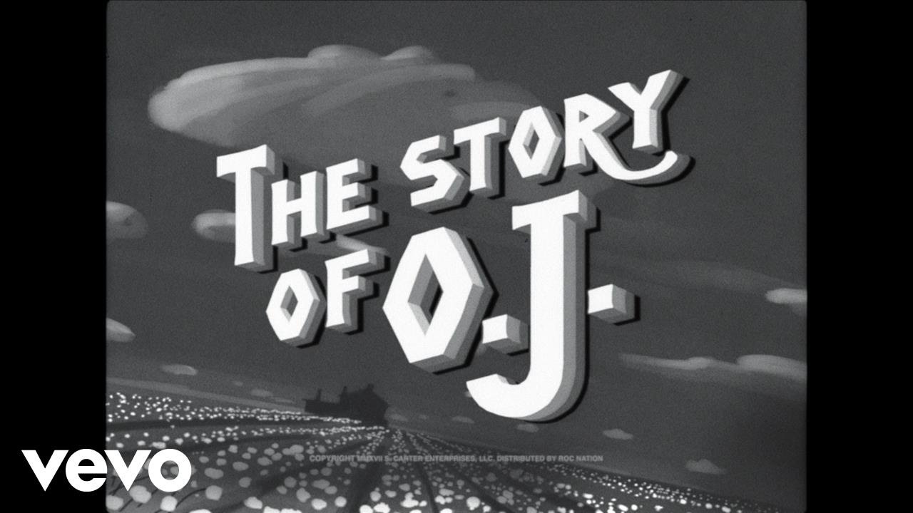 JAY-Z – “The Story of O.J.”
