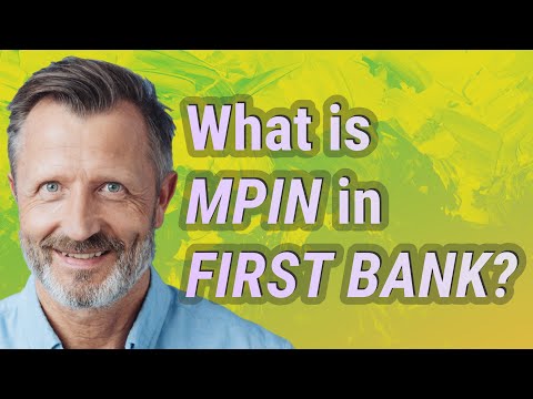 What is mPin in First Bank?