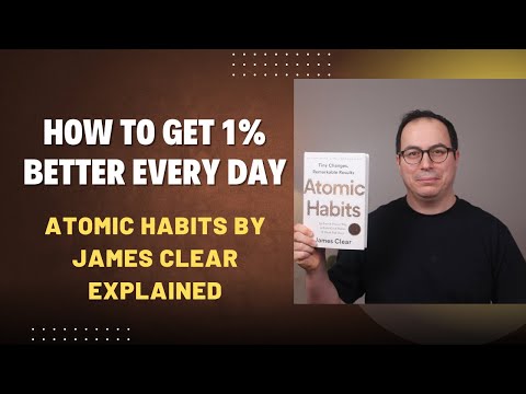 How to Get 1% Better Every Day Atomic Habits by James Clear