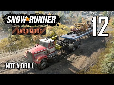 SnowRunner Hard Mode Strategic Walkthrough Ep 12 - Not A Drill