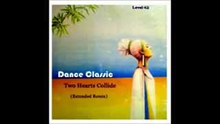 Level 42 - Two Hearts Collide (Tom Lord Alge Extended Remix)