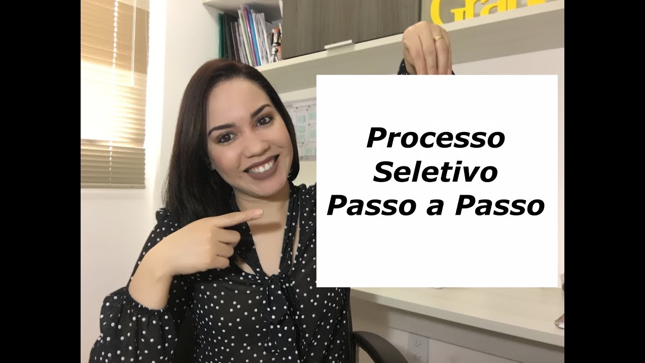 COMO FAZER UM PROCESSO SELETIVO PASSO A PASSO