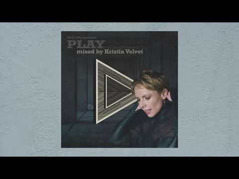 Steve Bug presents PLAY - Mixed by Kristin Velvet