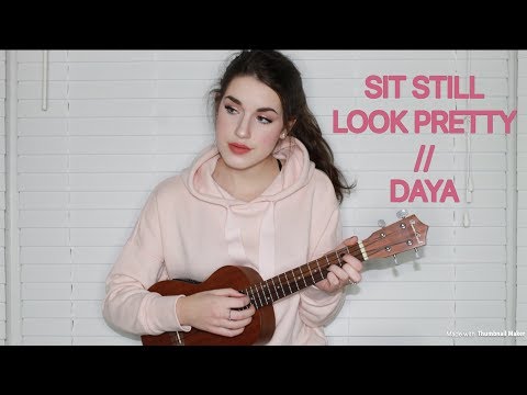 Sit Still Look Pretty by Daya // Cover by Sarah Carmosino