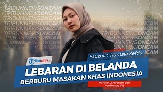 Lebaran di Belanda, Mahasiswi Berburu Masakan Khas Indonesia