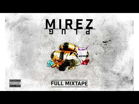 MIREZ - PLUG (Full Mixtape)