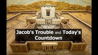 Jacob's Trouble and Today's Countdown