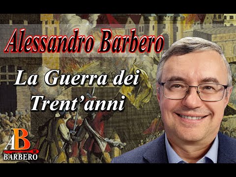 Alessandro Barbero - La Guerra dei Trent’anni (Doc)