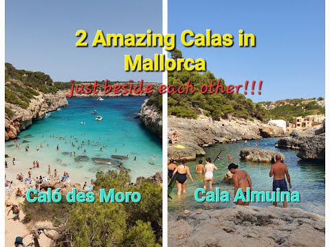 2 Amazing Beaches in Spain : Just beside each other!!! Caló des Moro and Cala Almuina | Mallorca