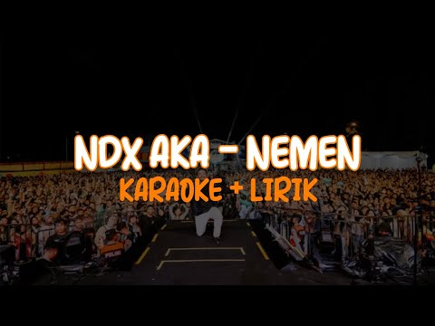 NDX AKA - Nemen Hip Hop Dangdut Version - Karaoke + Lirik | Reverse Time
