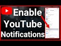 How To Turn On YouTube Notifications