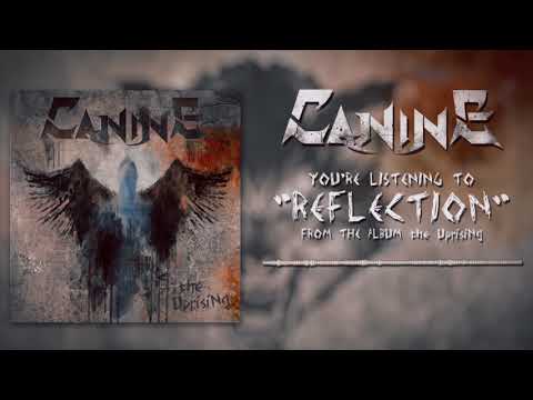 CANINE - REFLECTION [OFFICIAL LYRIC VIDEO]