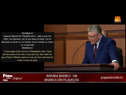 Popas pentru sufletul tău -  Răpirea Bisericii 8, Biserica din Filadelfia