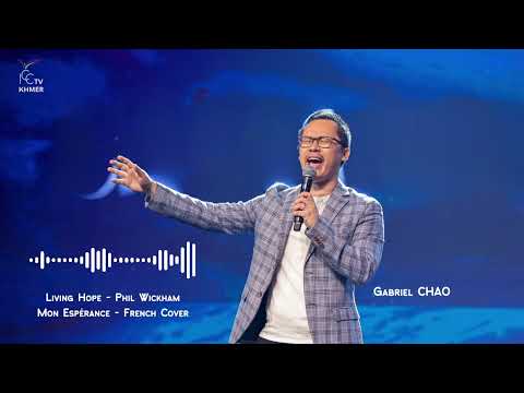 Living Hope - Phil Wickham | Mon espérance - French Cover Gabriel CHAO