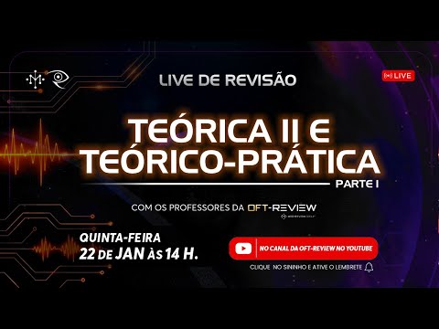 Live de Revisão Teórica II + Teórico Prática Parte 1