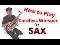 Careless Whisper Alto Sax Notes