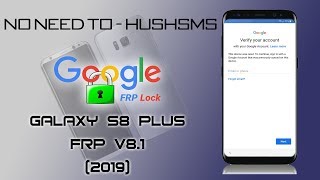 2019 FRP SAMSUNG GALAXY S8 PLUS BYPASS GOOGLE ACCOUNT FINAL SECURITY PATSH LEVELS