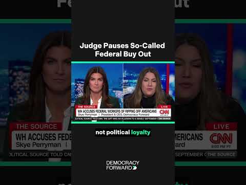 Judge Pauses So-Called Federal Buyout