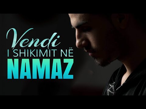 24. Vendi i shikimit në Namaz - Hoxhë Mustafa Tërniqi