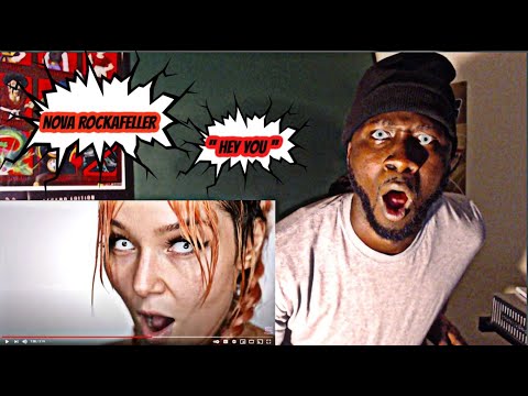 SHE'S BACK AFTER 2 LONG YEARS! Nova Rockafeller - "HEY YOU" REACTION