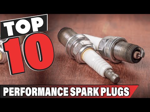 Best Performance Spark Plug In 2025- Top 10 Performance Spark Plugs Review