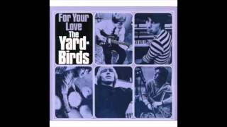 Yardbirds - For Your Love (Full Album)