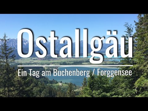 Unterwegs im Ostallgäu - Ein Tag am Buchenberg / Forggensee