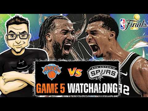 🏆 ONE WIN AWAY! Knicks vs Spurs NBA Finals Game 5 LIVE Watchalong | Can NY End 53 Years of Pain?