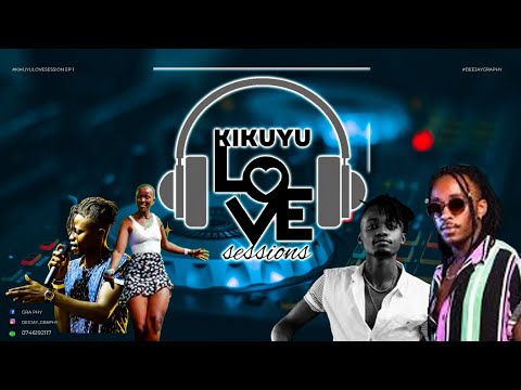 BEST OF KIKUYU LOVE SESSION ♥️{AyroshKwame,Muringi,Wanjine}HIT SONGS #Kikuyulovesessions #hits 