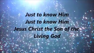 Charles Jenkins &amp; Fellowship Chicago - Just To Know Him (Lyrics)