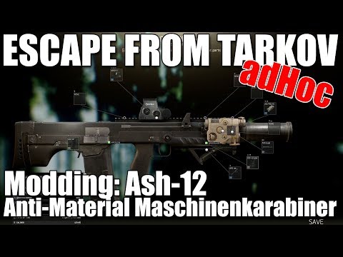ASh-12 "Anti-Material Maschinenkarabiner" Modding in Tarkov 🌆