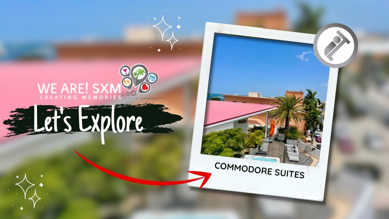 Commodore Suites: Boutique Luxury in SXM | Best Things To Do with WEARESXM.com