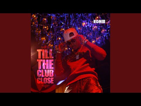 Till The Club Close (feat. Ace B)