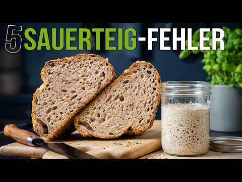 Die 5 größten Sauerteig Fehler – und wie du sie sofort vermeidest