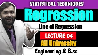 Regression | STATISTICAL TECHNIQUES | Lecture 04 | Line of Regression | PRADEEP GIRI SIR