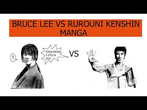 Bruce Lee vs Rurouni Kenshin quien es el mas fuerte del universo( manga )