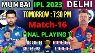 IPL 2023 | Delhi vs Mumbai Match Playing 11 | MI vs DC Playing 11 2023 | DC vs MI 2023