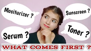 What comes first ? SUNSCREEN , TONER , MOSITURIZER , SERUM ||#StyleWithKavya